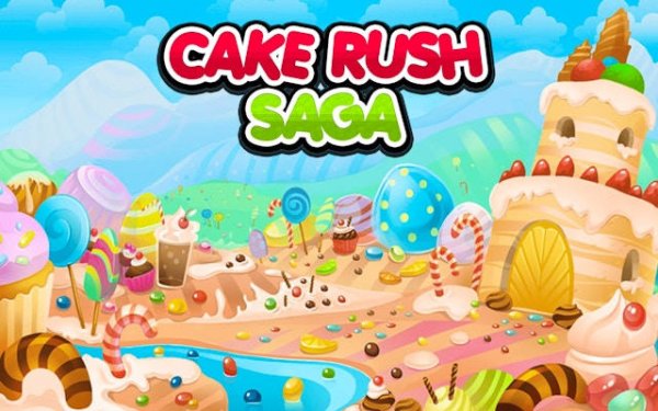 Cake Rush Saga - Match 3 Puzzle Game Online