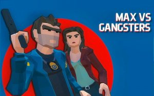 Max vs Gangsters: Police Action Shooter