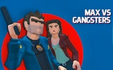 Max vs Gangsters: Police Action Fighter