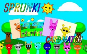 Sprunki Card Match Adventure